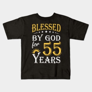 Blessed By God For 55 Years 55th Birthday Kids T-Shirt